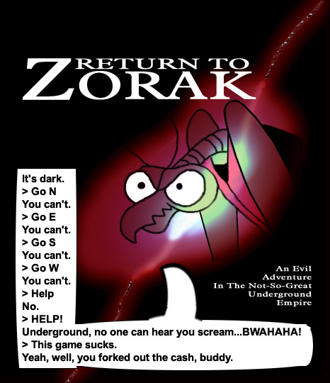 It's a mixture of Zorak from the Talk show, Space Ghost: Coast to Coast, now showing on Cartoon Network, and the Return to Zork box.